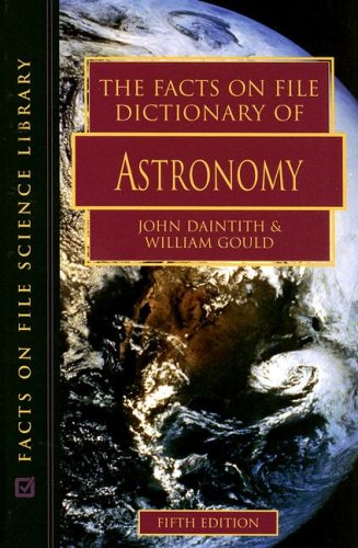 خرید و دانلود نسخه کامل کتاب (5th ed) The Facts on File dictionary of astronomy - PDF