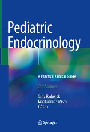 [PDF] دانلود کتاب Pediatric Endocrinology A Practical Clinical Guide, 3rd ed, 2018
