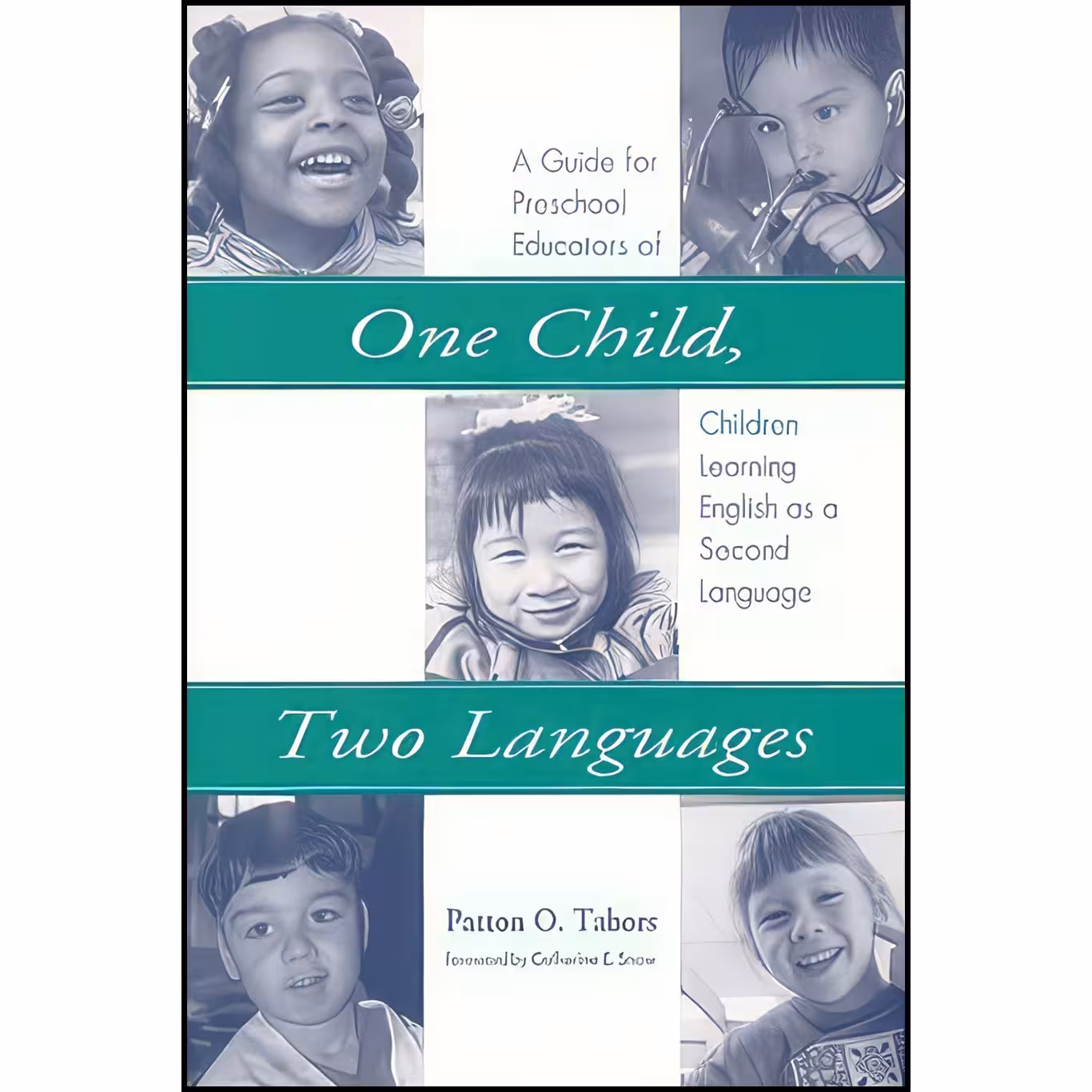 کتاب زبان اصلی One Child Two Languages اثر Patton O Tabors