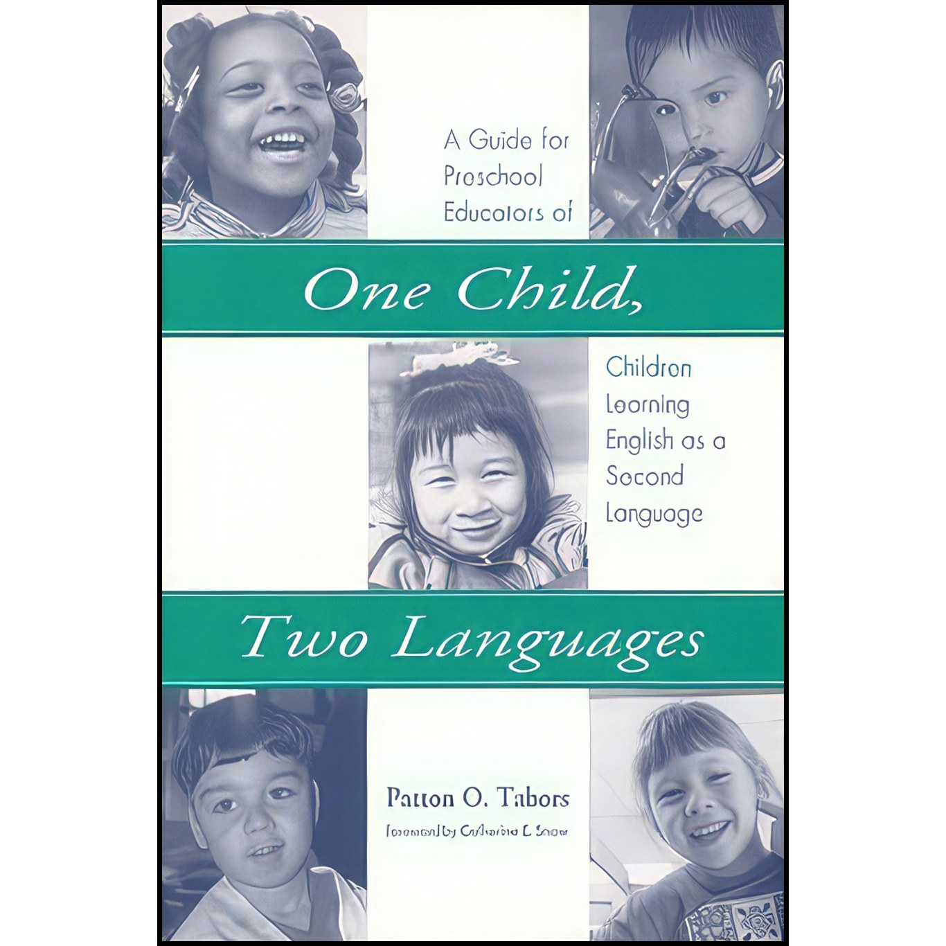 کتاب زبان اصلی One Child Two Languages اثر Patton O Tabors