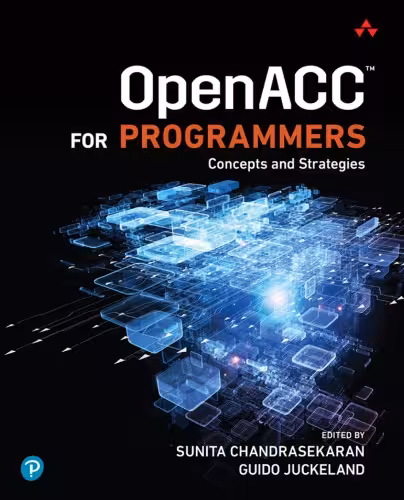 خرید و دانلود نسخه کامل کتاب OpenACC for Programmers; Concepts and Strategies