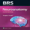 کتاب BRS Neuroanatomy اثر Douglas Gould انتشارات Wolters Kluwer