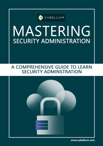 خرید و دانلود نسخه کامل کتاب Mastering Security Administration: A Comprehensive Guide to Security Administration