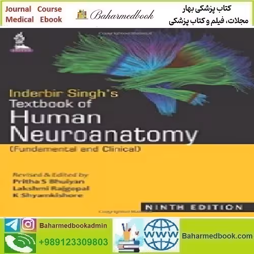 Inderbir Singh's Textbook of Human Neuroanatomy Fundamental