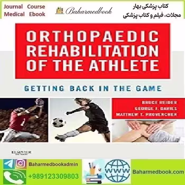 Orthopaedic Rehabilitation of the Athlete 2015 TRUE PDF price 1€ - کتاب پزشکی بهار