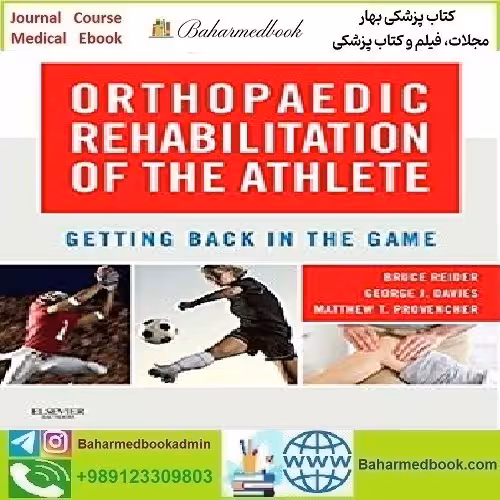 Orthopaedic Rehabilitation of the Athlete 2015 TRUE PDF price 1€ - کتاب پزشکی بهار