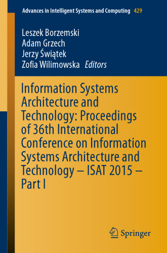 خرید و دانلود نسخه کامل کتاب Information Systems Architecture and Technology: Proceedings of 36th International Conference on Information Systems Architecture and Technology – ISAT 2015 – Part I