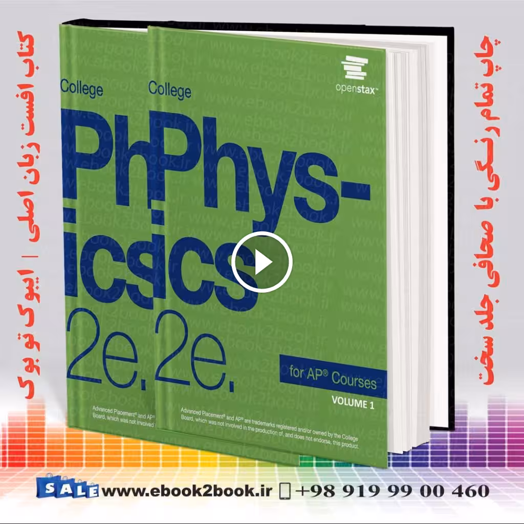 College Physics for AP Courses 2e by OpenStax Second Edition