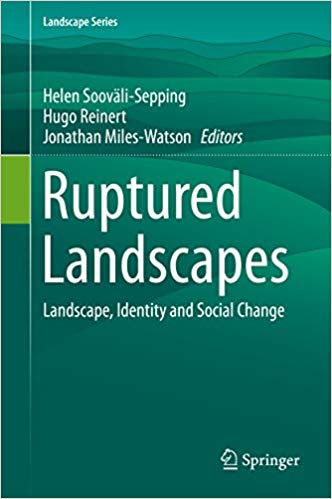  دانلود کتاب Ruptured Landscapes - Landscape, Identity And Social Change, 2015 - دانلود کتاب های دانشگاهی
