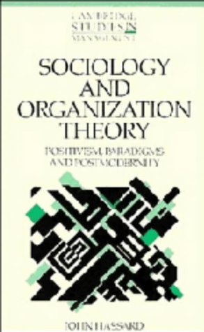 خرید و دانلود نسخه کامل کتاب Sociology and organization theory : positivism, paradigms and postmodernity - PDF