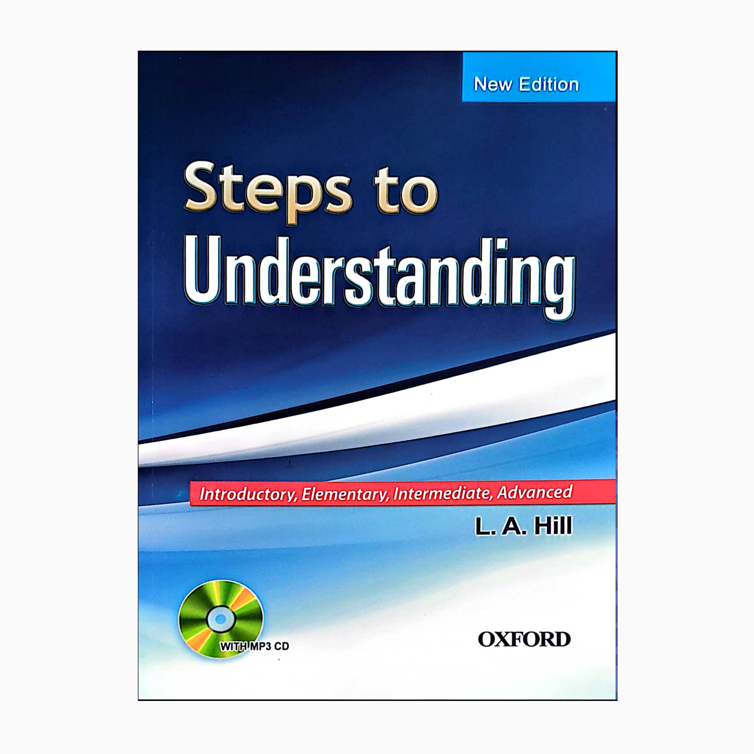 کتاب Step to Understanding New Edition اثر LHHILL انتشارات OXFORD