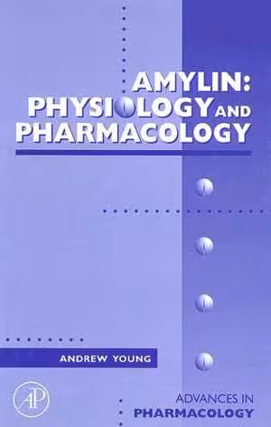 [PDF] دانلود کتاب Amylin - Physiology And Pharmacology, 2005