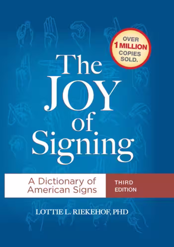 خرید و دانلود نسخه کامل کتاب The Joy of Signing: A Dictionary of American Signs