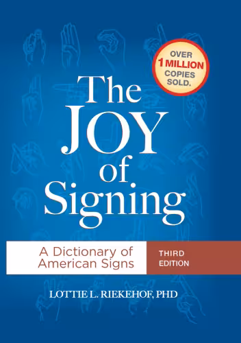 خرید و دانلود نسخه کامل کتاب The Joy of Signing: A Dictionary of American Signs