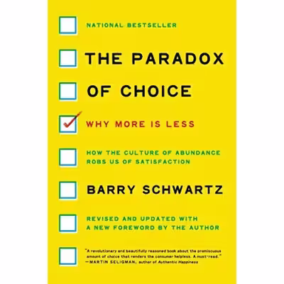کتاب The Paradox of Choice اثر Barry Schwartz انتشارات تازه ها
