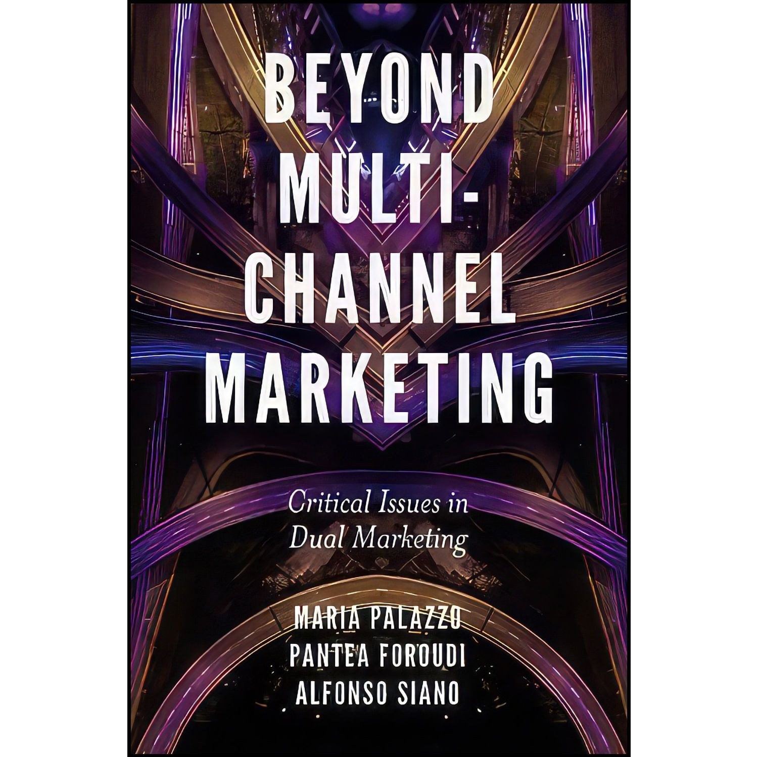 کتاب زبان اصلی Beyond Multichannel Marketing اثر جمعی از نویسندگان
