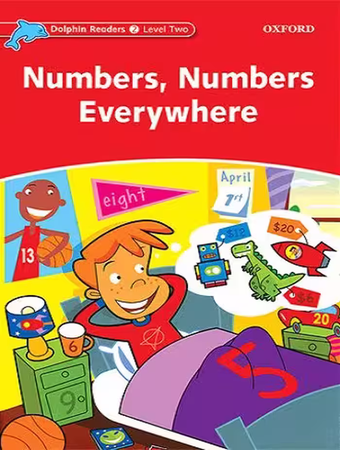 Numbers Numbers Everywhere Dolphin Readers 2 داستان انگلیسی از سری دلفین ریدرز سطح 2