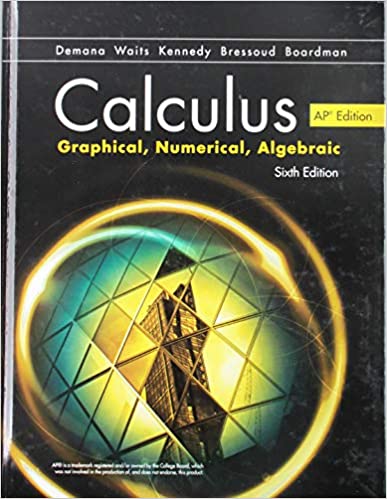 خرید و دانلود نسخه کامل کتاب Calculus: Graphical, Numerical, Algebraic, AP Edition (6th Edition) [2020] - PDF