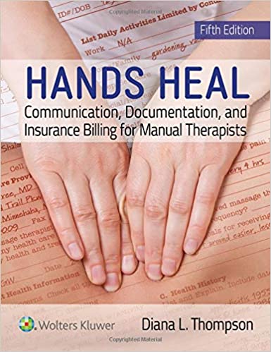 خرید و دانلود نسخه کامل کتاب Hands Heal Communication, Documentation, and Insurance Billing for Manual Therapists (5th Edition) - pdf