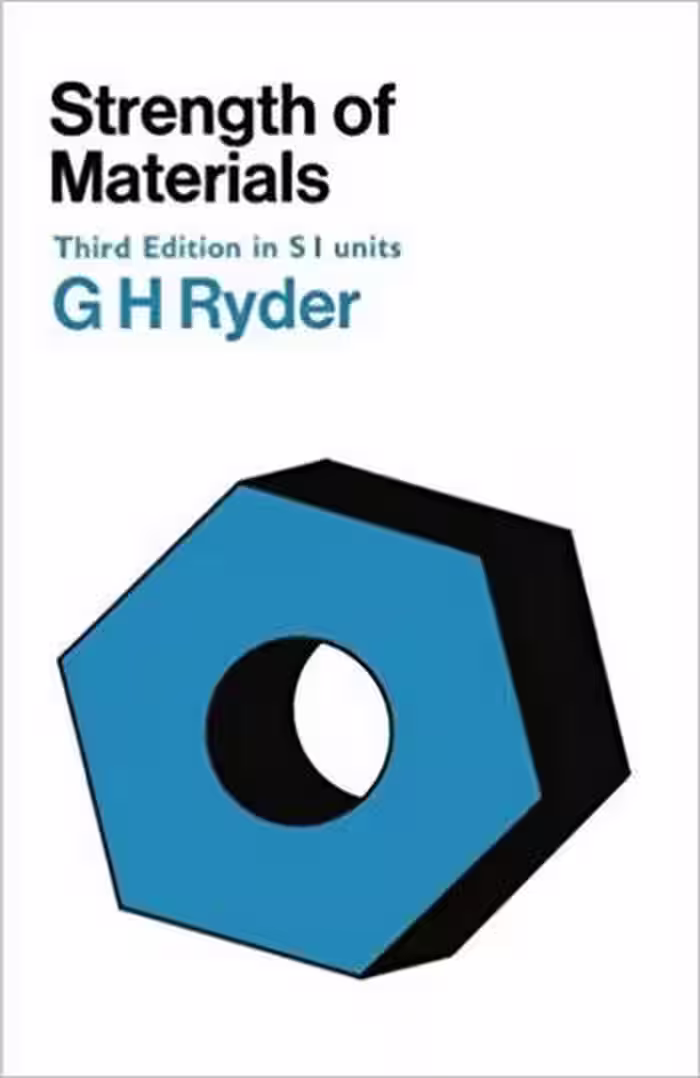 󾕇 دانلود کتاب Ryder G. H., Strength of Materials, 1969 - دانلود کتاب های دانشگاهی