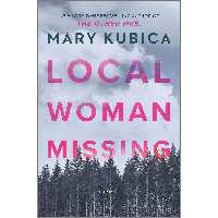 کتاب Local Woman Missing اثر Mary Kubica انتشارات Park Row