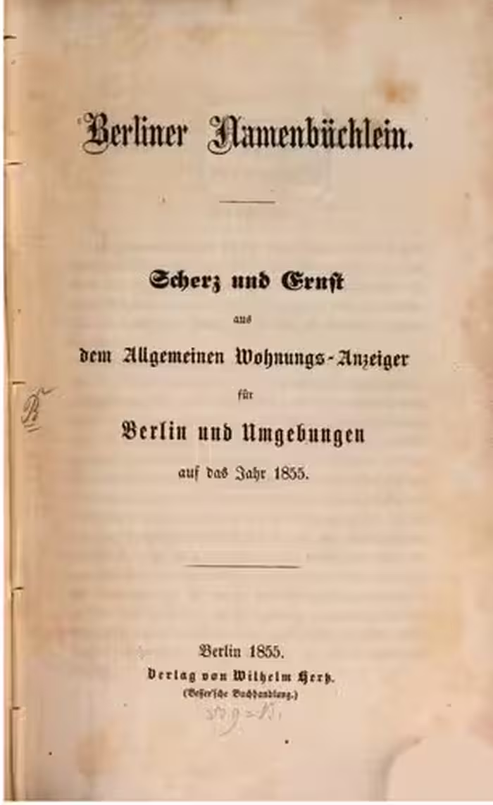 خرید و دانلود نسخه کامل کتاب Berliner Namenbüchlein. Scherz und Ernst aus dem Allgemeinen Wohnungs-Anzeiger für Berlin und Umgebungen auf das Jahr1855