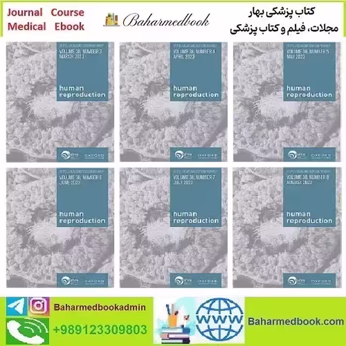 Human Reproduction 2025 Full Archives TRUE PDF at 15€ - کتاب پزشکی بهار