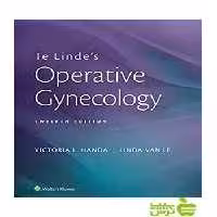Te Linde's Operative Gynecology 2021 اندیشه رفیع - سیب ترش - SibTorsh