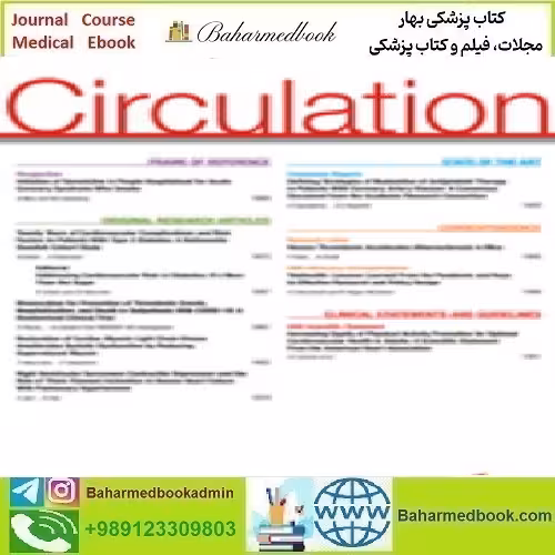 Circulation Volume 147 1 to 25 2023 TRUE PDF price 25€ - کتاب پزشکی بهار