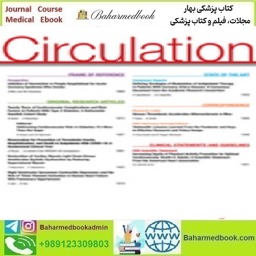 Circulation Volume 147 1 to 25 2023 TRUE PDF price 25€ - کتاب پزشکی بهار
