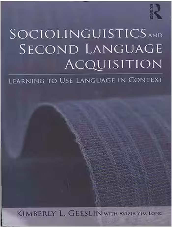 Sociolinguistics and Second Language Acquisition