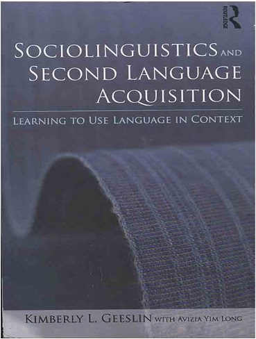 Sociolinguistics and Second Language Acquisition