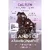کتاب Islands of Abandonment: Life in the Post-Human Landscape اثر Cal Flyn انتشارات William Collins
