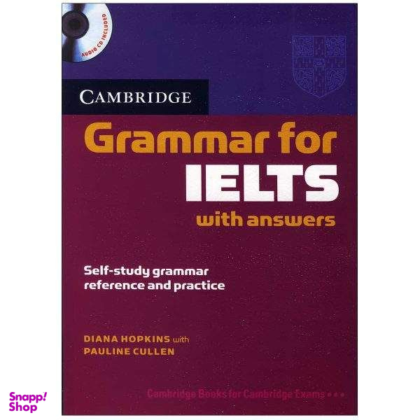 کتاب Cambridge English Grammar For Ielts اثر Dِiana Hopkins and Pauline Cullen انتشارات زبان مهر