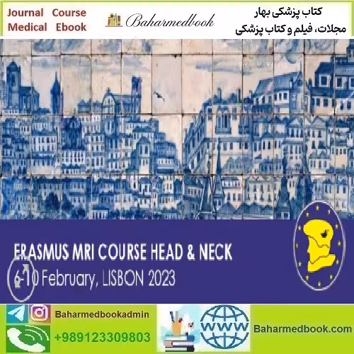 Erasmus MRI Course Head &amp; Neck 2023 video course price 65€ - کتاب پزشکی بهار