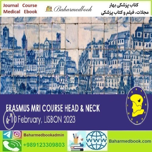 Erasmus MRI Course Head &amp; Neck 2023 video course price 65€ - کتاب پزشکی بهار