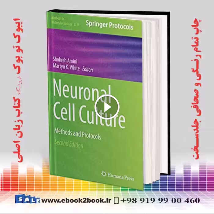 Neuronal Cell Culture: Methods and Protocols 2nd Edition