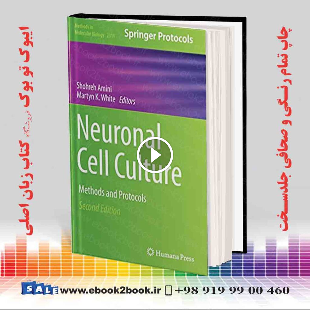 Neuronal Cell Culture: Methods and Protocols 2nd Edition