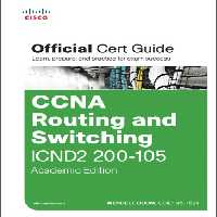 خرید و دانلود نسخه کامل کتاب CCNA Routing and Switching ICND2 200-105 Official Cert Guide, Academic Edition