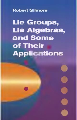 خرید و دانلود نسخه کامل کتاب Lie groups, Lie algebras, and some of their applications