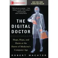 کتاب The Digital Doctor اثر Robert M. Wachter انتشارات مک گرا هیل