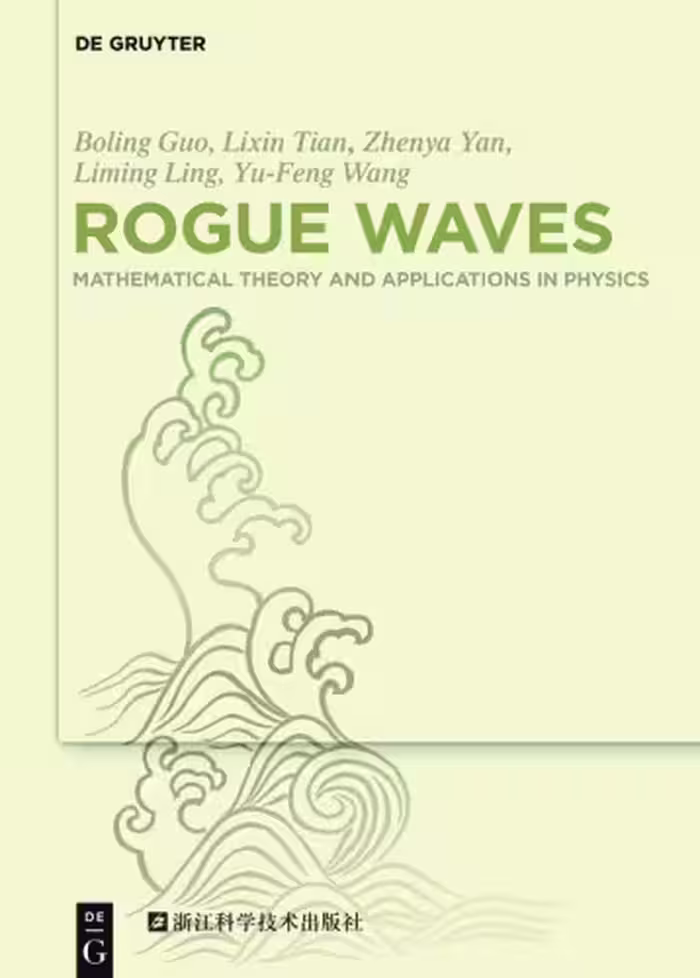 خرید و دانلود نسخه کامل کتاب Rogue Waves: Mathematical Theory and Applications in Physics