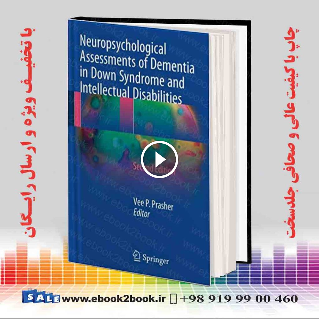 Neuropsychological Assessments of Dementia in Down Syndrome and Intellectual Disabilities 2nd Edition