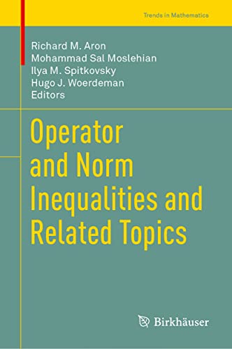خرید و دانلود نسخه کامل کتاب Operator and Norm Inequalities and Related Topics