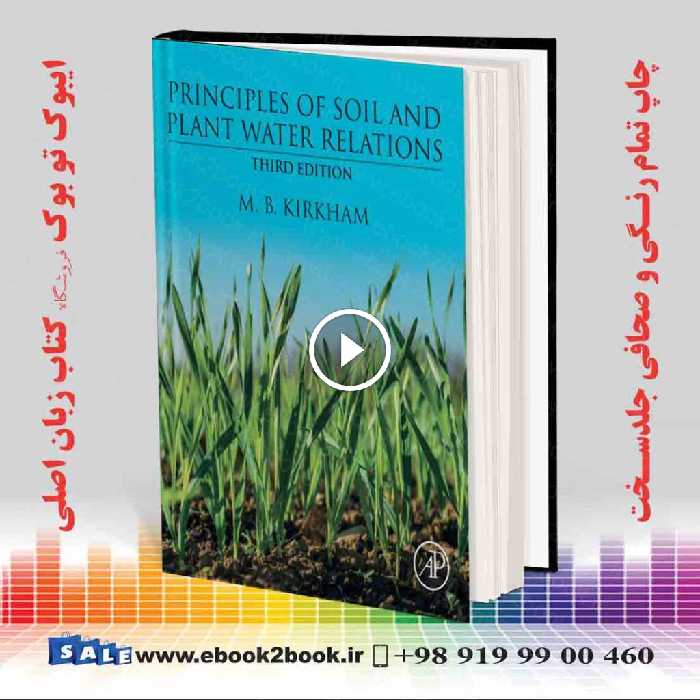 Principles of Soil and Plant Water Relations 3rd Edition