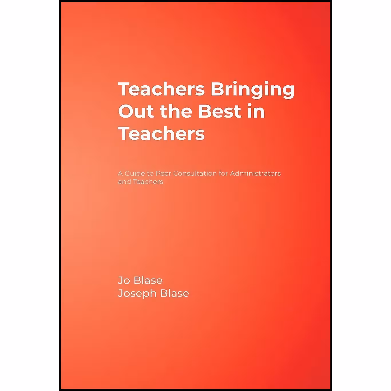 کتاب زبان اصلی Teachers Bringing Out the Best in Teachers