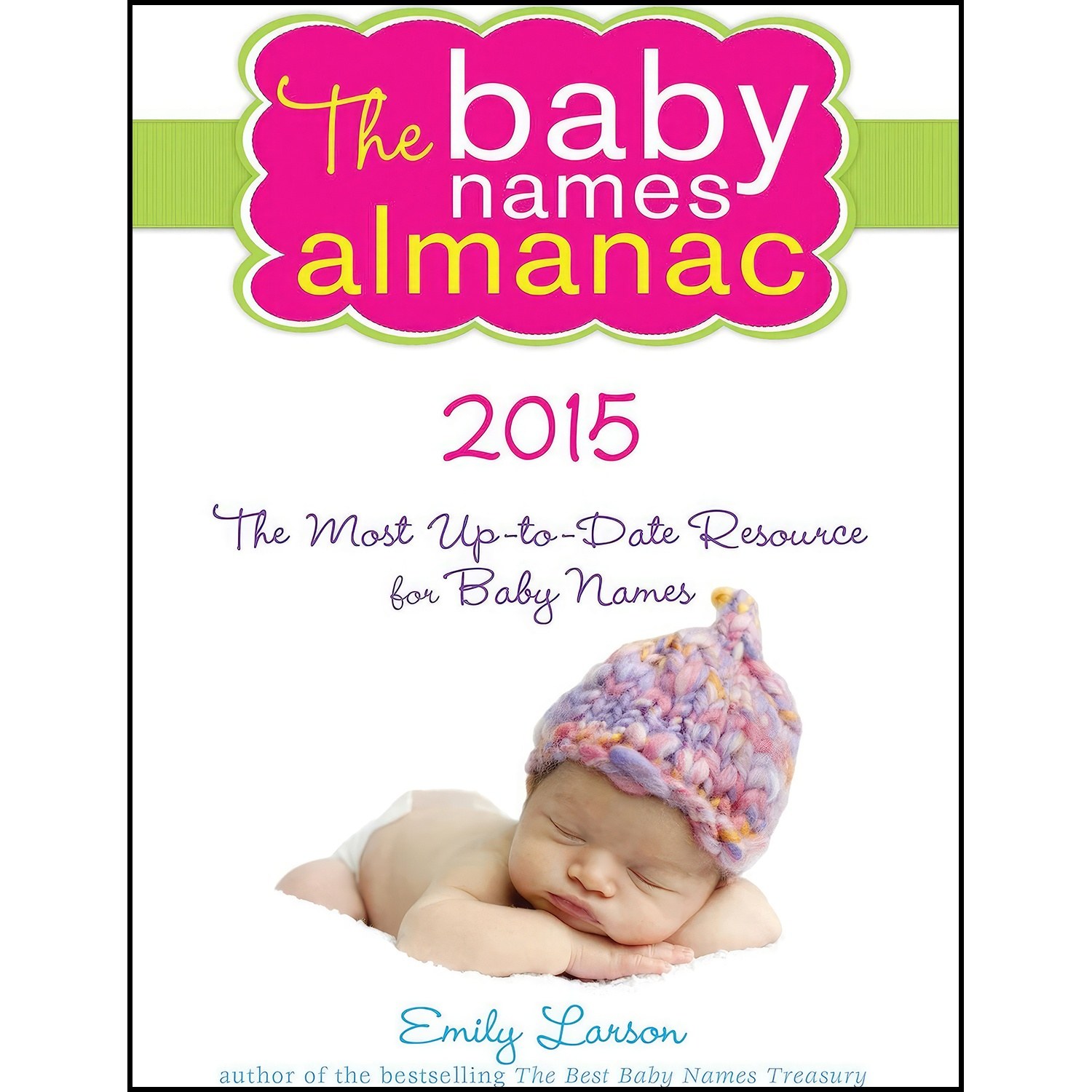 کتاب زبان اصلی The  Baby Names Almanac اثر Emily Larson