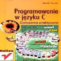 خرید و دانلود نسخه کامل کتاب Programowanie w języku C. Ćwiczenia praktyczne.