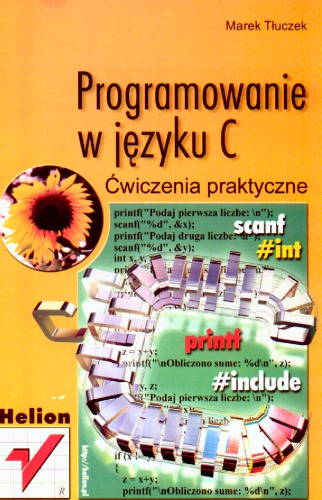 خرید و دانلود نسخه کامل کتاب Programowanie w języku C. Ćwiczenia praktyczne.