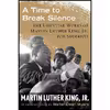 کتاب A Time to Break Silence اثر Dr. Martin Luther King Jr. and Walter Dean Myers انتشارات Beacon Press